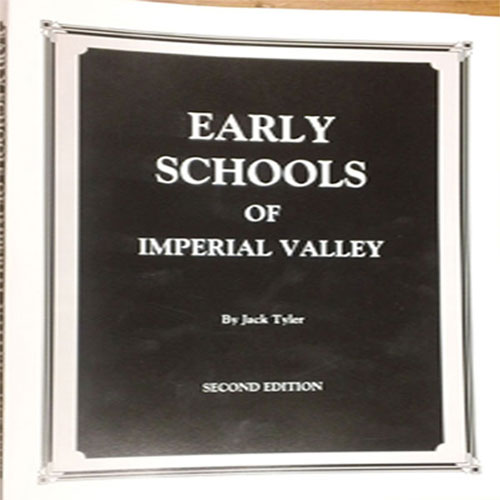 Early Schools of Imperial Valley by Jack Tyler